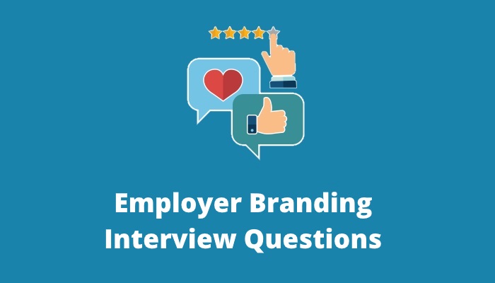 Employer-Branding-Interview-Questions