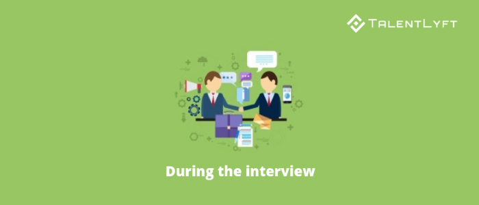 During-the-interview