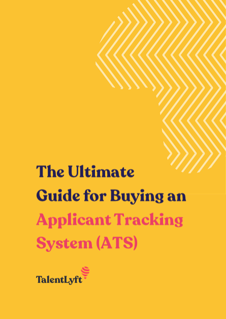 The Ultimate Guide for Buying an Applicant Tracking System (ATS)