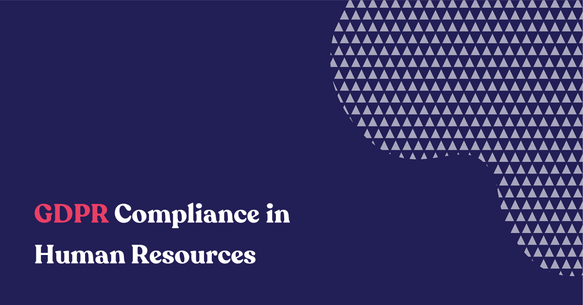 GDPR Compliance in Human Resources
