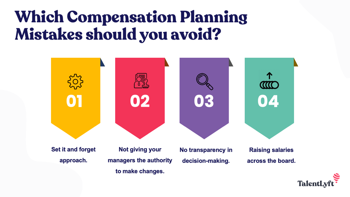 compensation planning mistakes to avoid