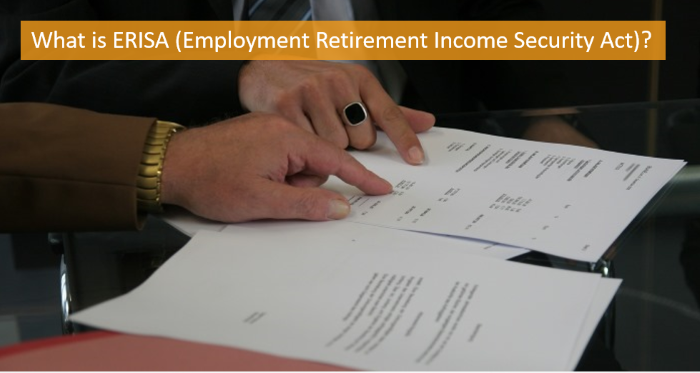 what-is-erisa-employment-retirement-income-security-act