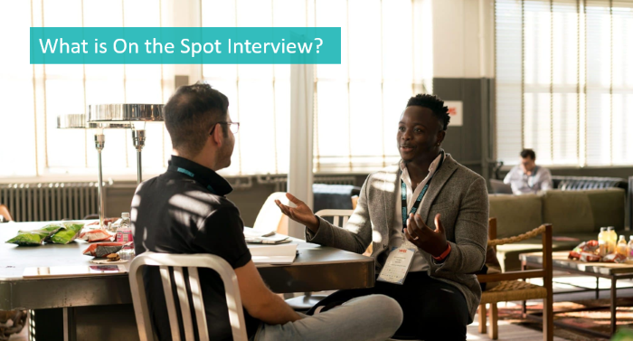 what-is-on-the-spot-interview