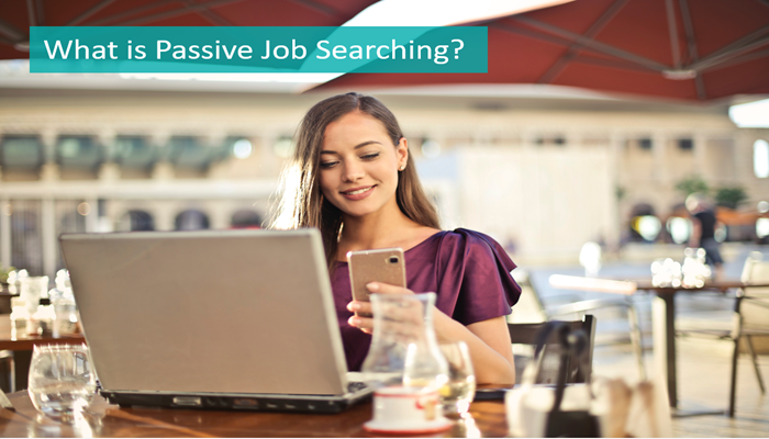 what-is-passive-job-searching