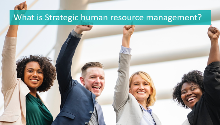 what-is-strategic-human-resource-management